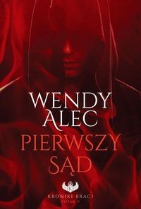 Pierszy sąd Kroniki Braci Księga 2