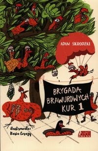Brygada Brawurowych Kur (1)