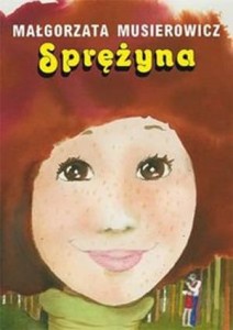 Sprężyna (tom 18) Jeżycjada