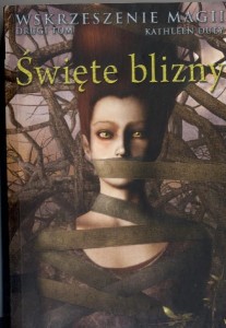 Wskrzeszenie magii II - Święte blizny