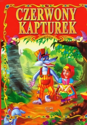 Bajki klasyczne. Czerwony Kapturek