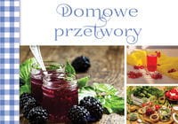 Domowe przetwory