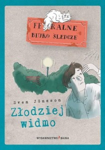 Feralne biuro śledcze. Złodziej widmo