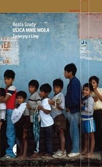 Ulica mnie woła, Życiorysy z Limy