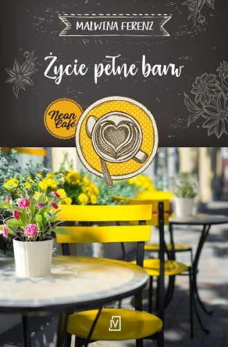 Neon Café (tom 1) Życie pełne barw