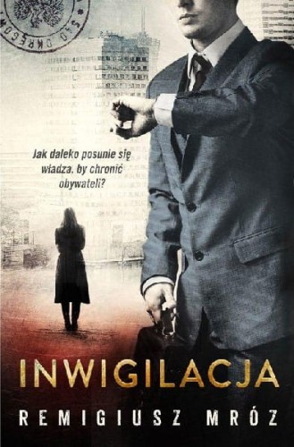 Joanna Chyłka (tom 5) Inwigilacja