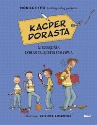 Kacper dorasta. Niezbędnik dorastającego chłopca