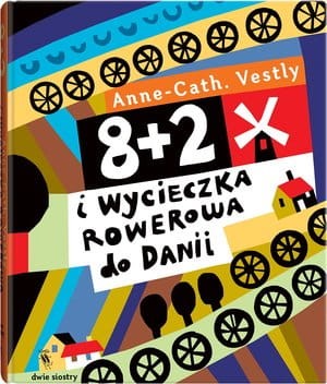 8+2 (tom 6) i wycieczka rowerowa do Danii