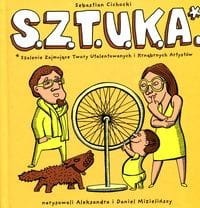 S.Z.T.U.K.A. Szalenie Zajmujące Twory Utalentowanych i Krnąbrnych Artystów