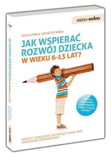 Jak wspierać rozwój dziecka w wieku 6-13 lat?