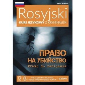 Rosyjski Kurs językowy z kryminałem Prawo do zabijania