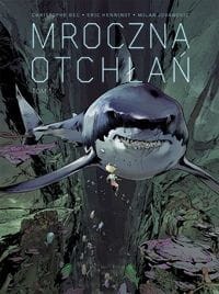 Mroczna otchłań Tom 1