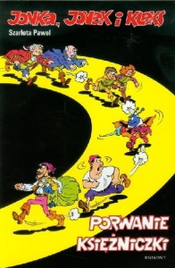 Jonka, Jonek i Kleks (tom 5) Porwanie księżniczki