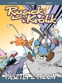 Rysiek i Królik (tom 2) Pasztet z trocin