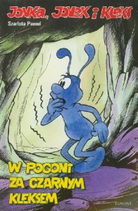 Jonka, Jonek i Kleks (tom 3) W pogoni za czarnym Kleksem