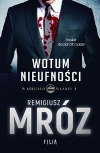 W kręgach władzy (tom I) Wotum nieufności