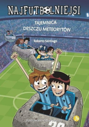 Najfutbolniejsi (9) Tajemnica deszczu meteorytów
