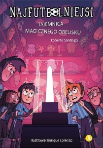Najfutbolniejsi (12) Tajemnica magicznego obelisku