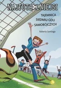 Najfutbolniejsi (2) Tajemnica siedmiu goli samobójczych