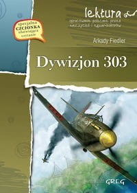 Dywizjon 303 (z opracowaniem)