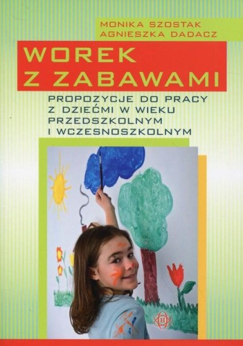 Worek z zabawkami. Propozycje do pracy z dziećmi