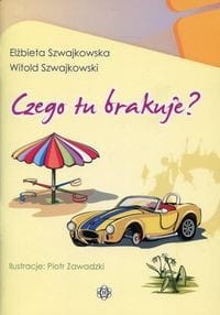 Czego tu brakuje?