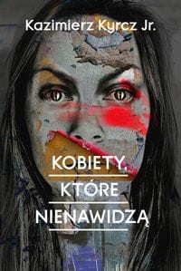 Kobiety które nienawidzą