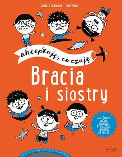 Akceptuję, co czuję. Bracia i siostry
