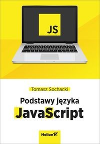 JavaScript Tworzenie nowoczesnych aplikacji webowych