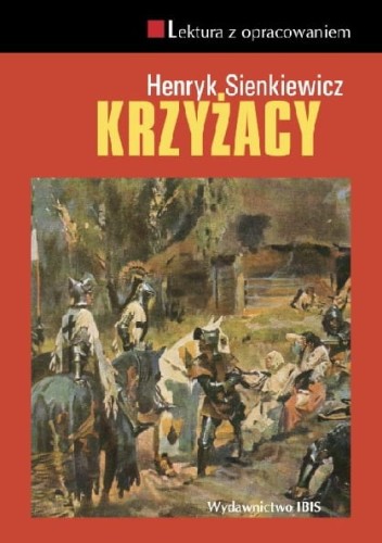 Krzyżacy (lektura z opracowaniem)