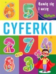 Bawię się i uczę. Cyferki