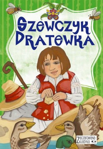 Zaczarowana klasyka. Szewczyk Dratewka