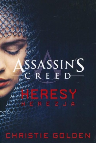 Assassin s Creed. Heresy. Herezja