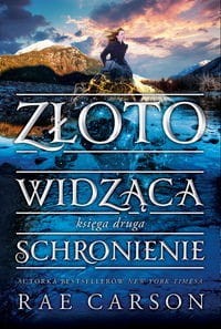 Złotowidząca (księga druga) Schronienie