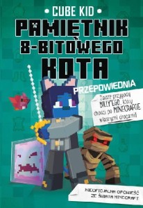 Pamiętnik 8-bitowego kota (tom 8) Przepowiednia