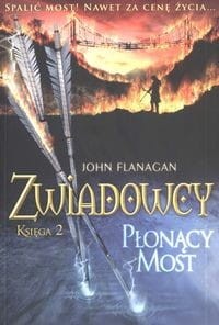 Zwiadowcy (2) Płonący most