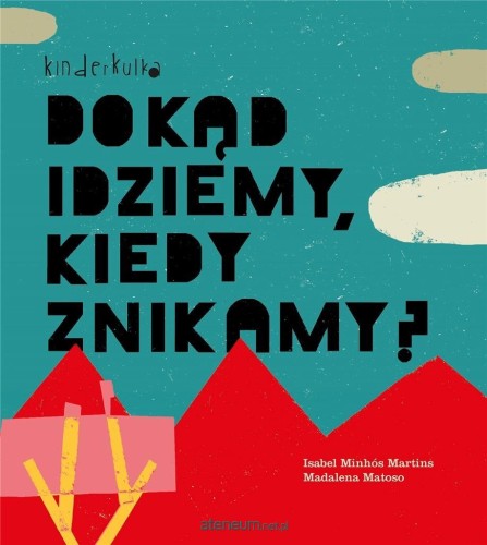 Dokąd idziemy kiedy znikamy