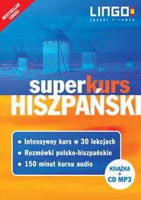 Hiszpański Superkurs Nowy kurs z rozmówkami+CD
