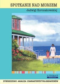 Streszcz. - Spotkanie nad morzem