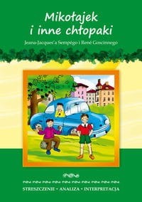 Streszcz. - Mikołajek i inne chłopaki