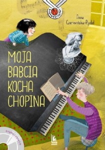 Moja babcia kocha Chopina (+ CD)