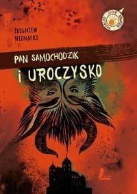 Pan samochodzik i uroczysko. Klub łowców przygód