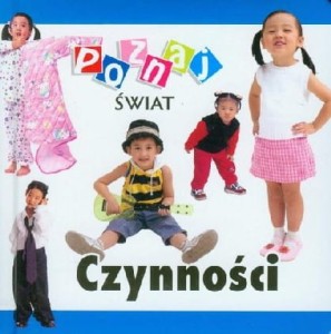 Poznaj świat. Czynności