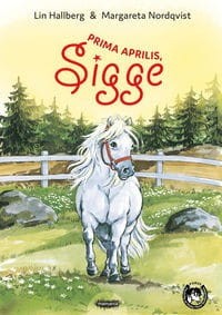 Prima aprilis, Sigge (tom 4)