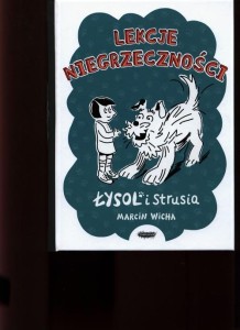 Lekcje niegrzeczności. Łysol i Strusia