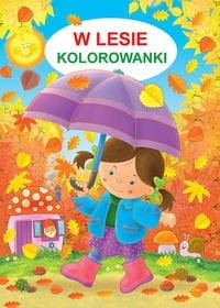Kolorowanka. W lesie