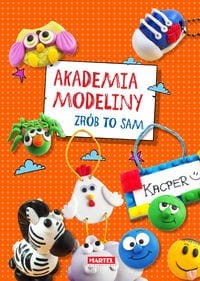 Akademia modeliny. Zrób to sam