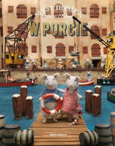 Mysi domek. Sam i Julia. W porcie