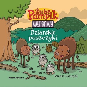 Żubr Pompik. Wyprawy (tom 10) Dziarskie puszczyki