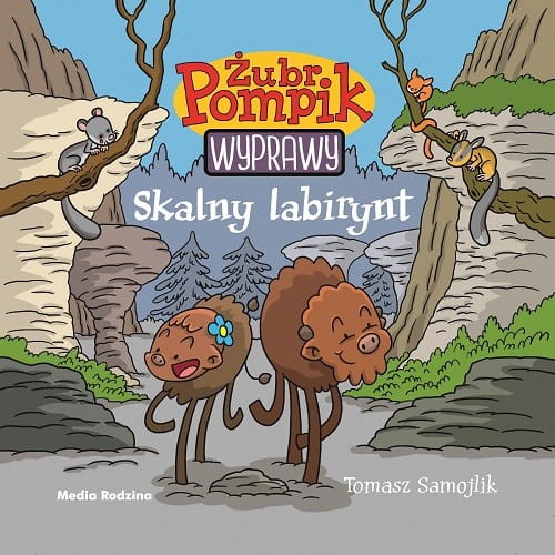Żubr Pompik. Wyprawy (tom 12) Skalny labirynt